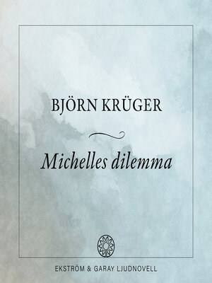 cover image of Michelles dilemma